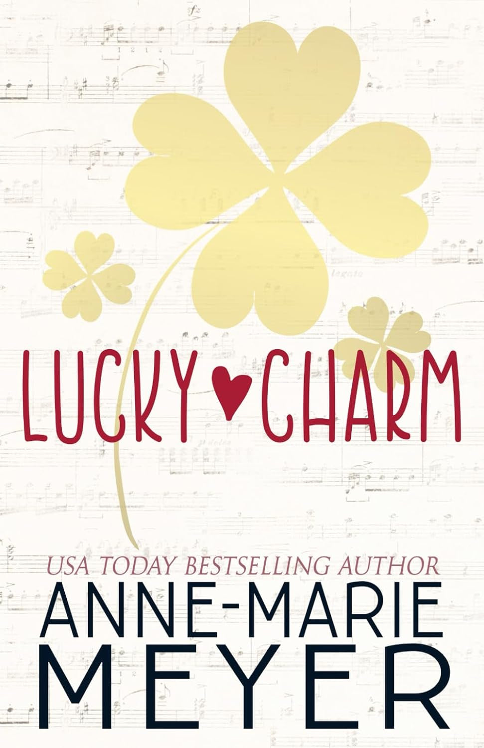 Lucky Charm: a Sweet, Fake Relationship Romance